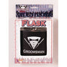 RUBIES - Flacon 6Oz "Groomsman" - Party Shop