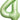 Ballon Mylar Supershape - Chiffre 4 vert Mat pastel