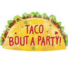 Anagram - Ballon Mylar Supershape - Taco Bout A Party - Party Shop