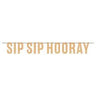 Creative Converting - Bannière Sip Sip Hooray - Party Shop